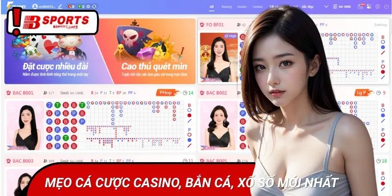 Bên cạnh đó, chúng tôi còn cung cấp các mẹo cá cược cho Newbie