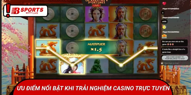 Ưu điểm nổi bật khi trải nghiệm casino trực tuyến