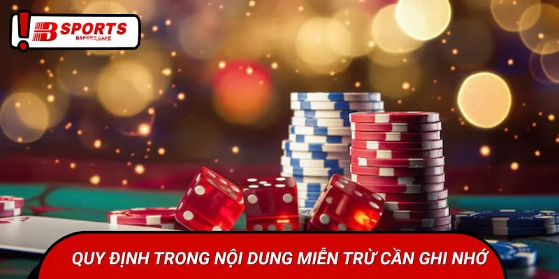 Quy định trong nội dung miễn trừ cần ghi nhớ