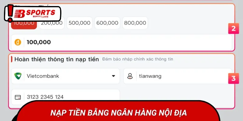 Hướng dẫn chi tiết các bước nạp tiền Bsports qua tài khoản ngân hàng