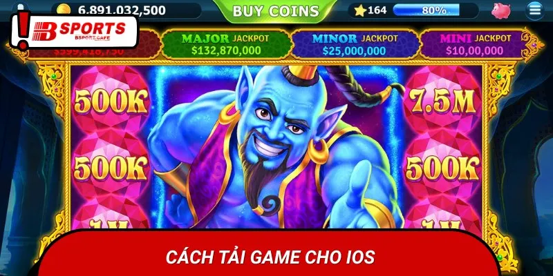 Hướng dẫn chi tiết các bước tải game nổ hũ đổi tiền mặt cho thiết bị iOS